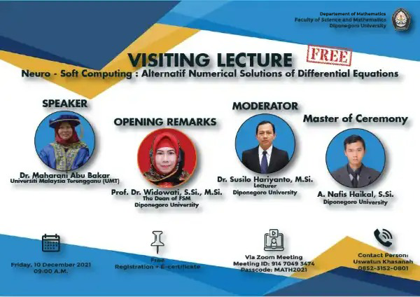 Visiting Lecture Neuro – Soft Computing : Alternatif Numerical Solutions of Differential Equations by Dr. Maharani Abu Bakar Dosen Universiti Malaysia Terengganu (UMT)