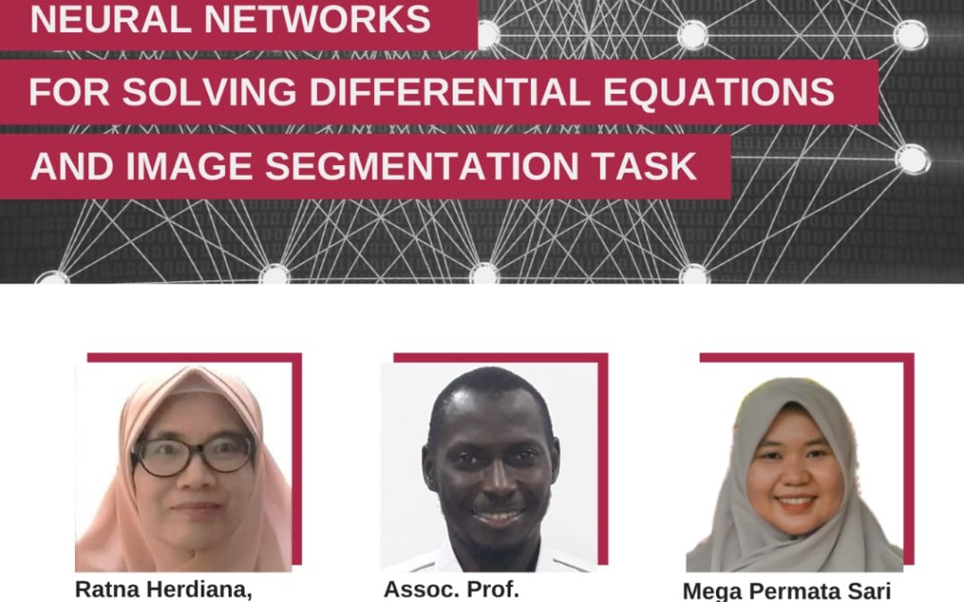 Visiting Lecture Neural Networks for Solving Differential Equations and Image Segmentation Task by Prof. Ibrahima Faye